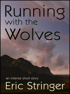 cover image of Running with the Wolves